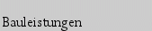 Bauleistungen
